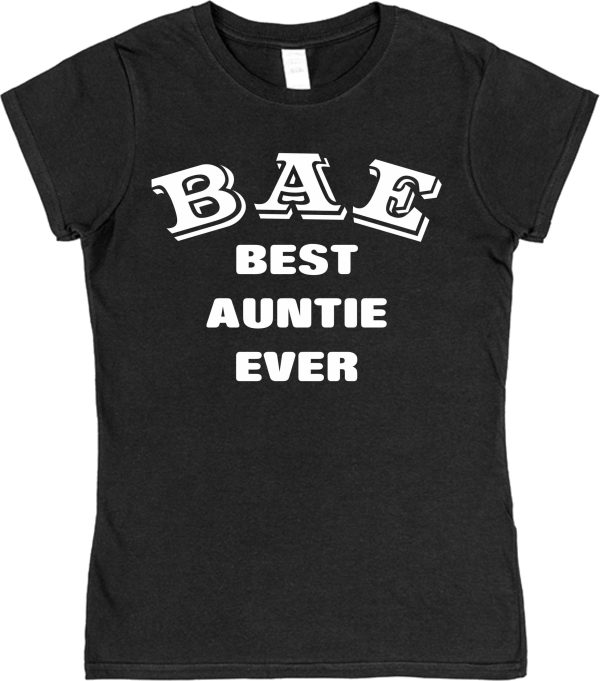 Best Auntie Ever T-Shirt - "BAE" - Image 2
