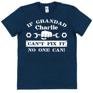 Personalised Grandad T-Shirt - "If Grandad Can't Fix It No One Can!"