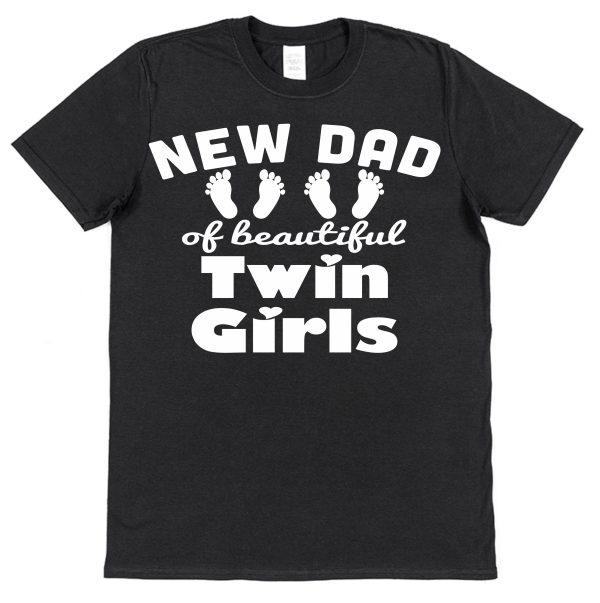 Dad T-Shirt - "New Dad Of Beautiful Twin Girls" - Image 4