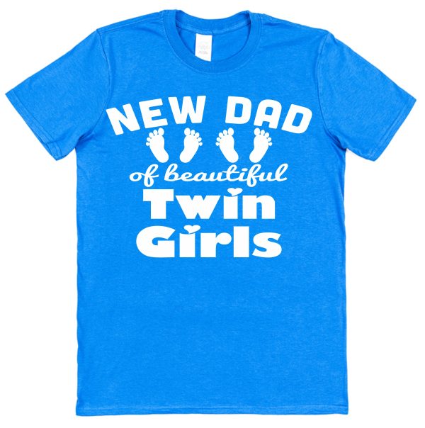 Dad T-Shirt - "New Dad Of Beautiful Twin Girls" - Image 3