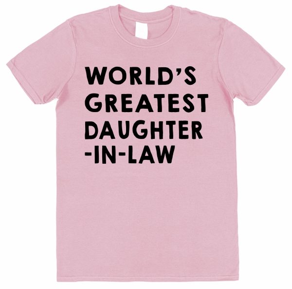 Daughter-In-Law T-Shirt - "World's Greatest Daughter-In-Law"
