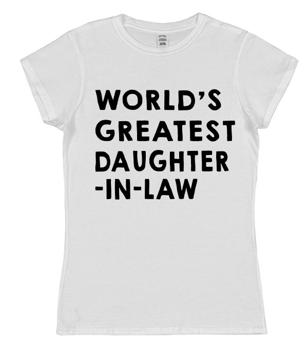 Daughter-In-Law T-Shirt - "World's Greatest Daughter-In-Law" - Image 2