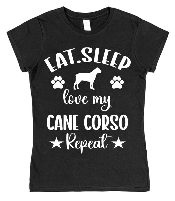 Cane Corso T-Shirt - "Eat, Sleep, Love My Cane Corso, Repeat"