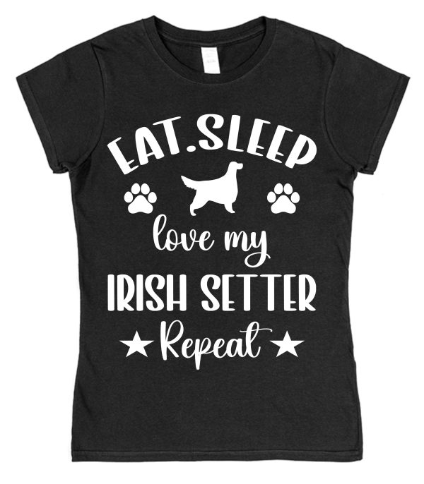 Irish Setter Owner T-Shirt – "Eat, Sleep, Love My Irish Setter Repeat" - Image 3