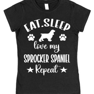 Sprocker Owner T-Shirt – "Eat, Sleep, Love My Sprocker, Repeat"