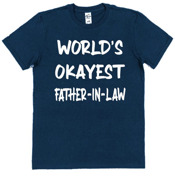 Father-In-Law T-Shirt - "World's Okayest Father-In-Law" - Image 4