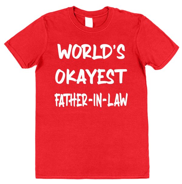 Father-In-Law T-Shirt - "World's Okayest Father-In-Law" - Image 2