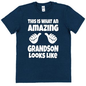 Grandson T-Shirt - "This Is What An Amazing Grandson Looks Like"