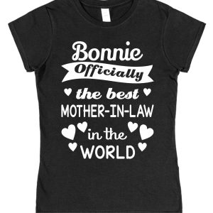 Personalised Mother-In-Law T-Shirt - "Officially The Best Mother-In-Law In The World"