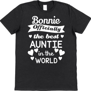Personalised Auntie T-Shirt - "Officially The Best Auntie In The World"