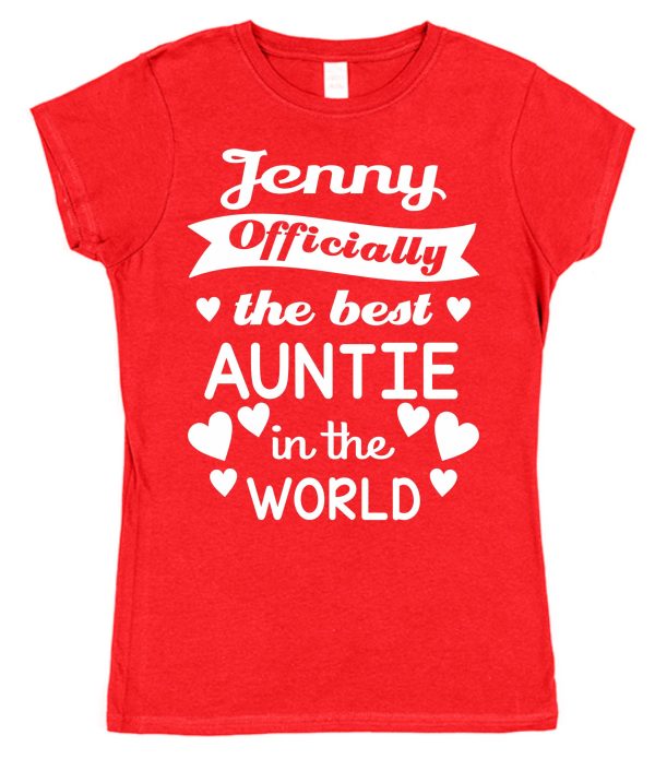 Personalised Auntie T-Shirt - "Officially The Best Auntie In The World" - Image 3