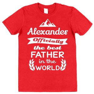Personalised Father T-Shirt - "Officially The Best Father In The World"