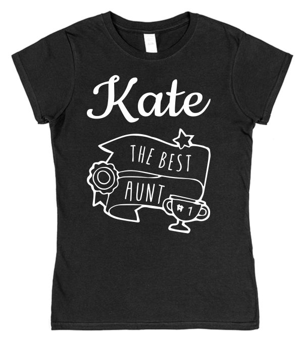 Personalised Aunt T-Shirt - "The Best Aunt"