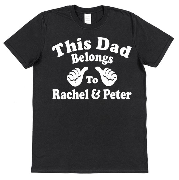 Personalised Dad T-Shirt - "This Dad Belongs To..."