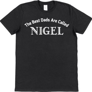 Personalised Dad T-Shirt - "The Best Dads Are Called..."