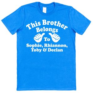 Personalised Brother T-Shirt - "This Brother Belongs To..."