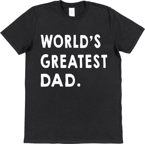 Dad T-Shirt - "World's Greatest Dad" - Image 3