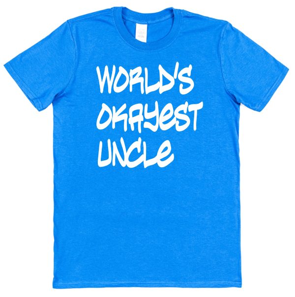 Uncle T-Shirt – "World's Okayest Uncle" - Image 2