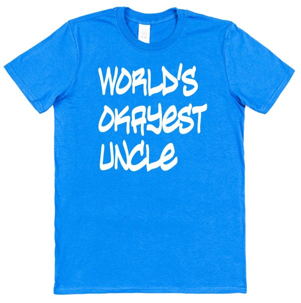 Uncle T-Shirt – "World's Okayest Uncle" - Image 2