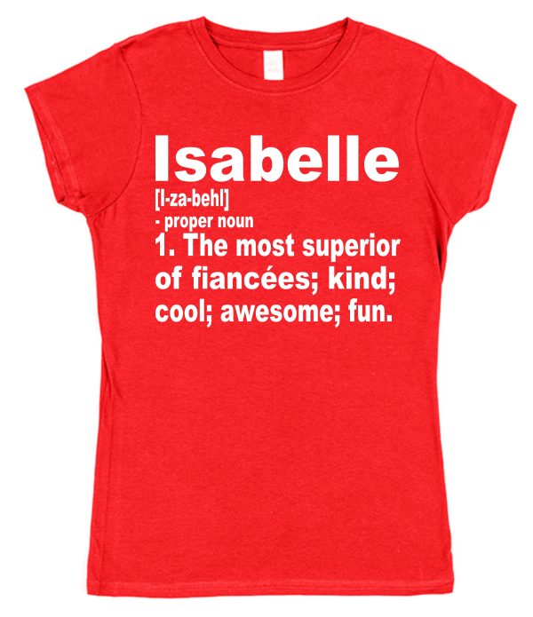 Personalised Fiancée T-Shirt – Superior Fiancée Dictionary Definition