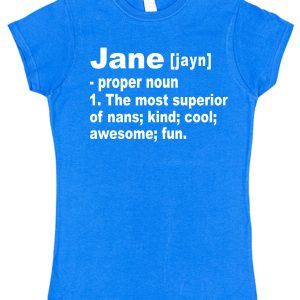 Personalised Nan T-Shirt - Superior Nan Dictionary Definition