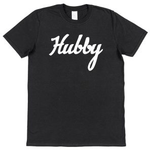 Husband T-Shirt – "Hubby"