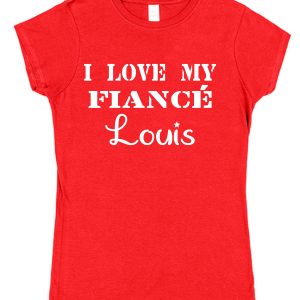 Personalised Fiancée T-Shirt – "I Love My Fiancé..."