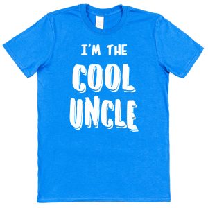 Uncle T-Shirt – "I'm The Cool Uncle"