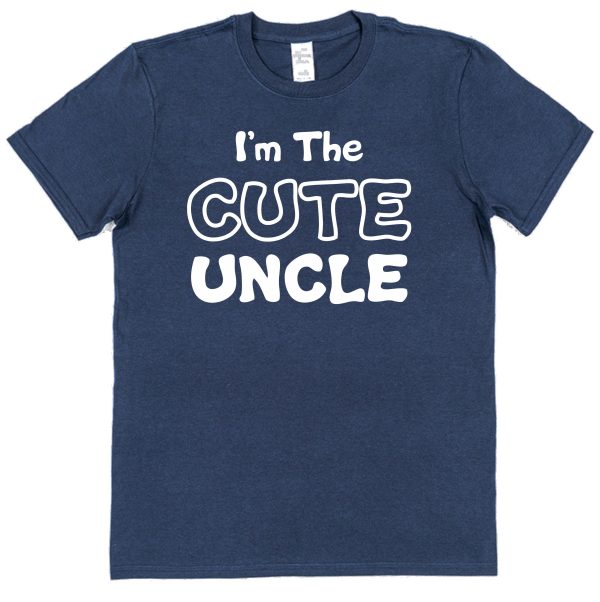Uncle T-Shirt – "I'm The Cute Uncle"