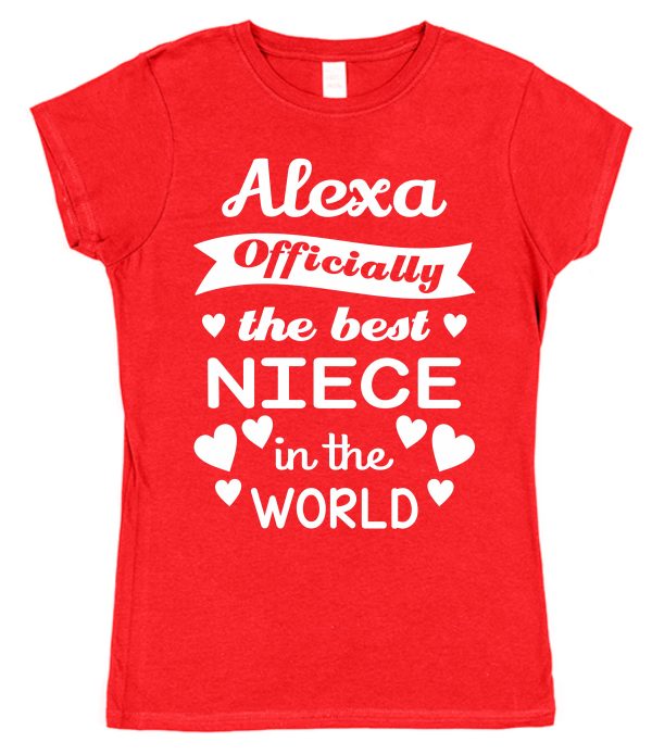 Personalised Niece T-Shirt - "Officially The Best Niece in The World"