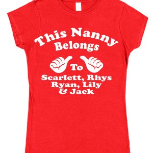 Personalised Nanny T-Shirt - "This Nanny Belongs To..."