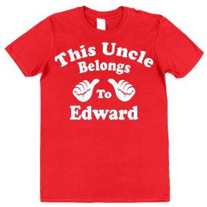 Personalised Uncle T-Shirt – "This Uncle Belongs To..."
