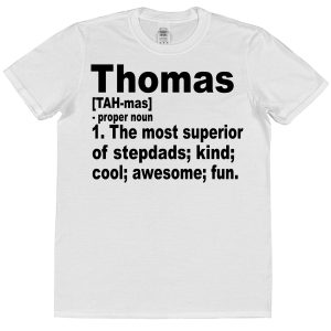 Stepdad T-Shirt - Superior Stepdad Dictionary Definition