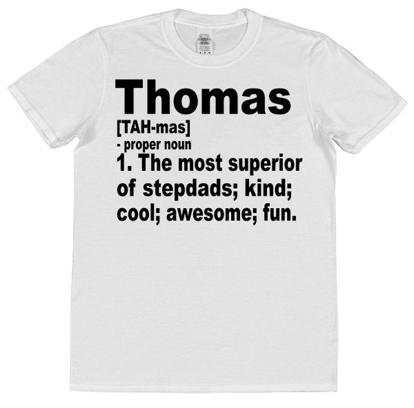 Stepdad T-Shirt - Superior Stepdad Dictionary Definition