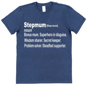 Stepmum T-Shirt - Stepmum Dictionary Definition