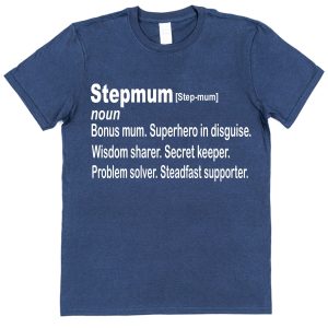 Stepmum T-Shirt - Stepmum Dictionary Definition