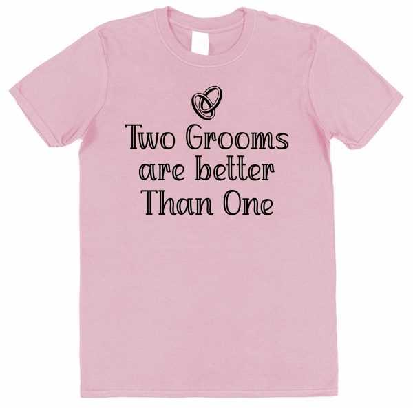 Pack of 2 Groom T-Shirts – "Two Grooms Are Better Than One" - Image 2