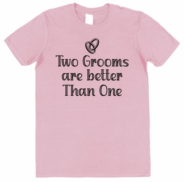 Pack of 2 Groom T-Shirts – "Two Grooms Are Better Than One" - Image 2