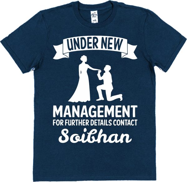 Personalised New Husband T-Shirt – "Under New Management For Further Details Contact..." - Image 3