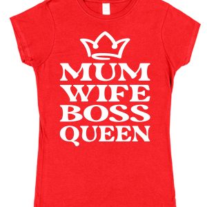 Mum & Wife T-Shirt – "Mum Wife Boss Queen"