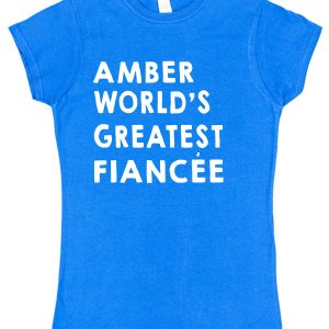 Personalised Fiancée T-Shirt – "World's Greatest Fiancée"