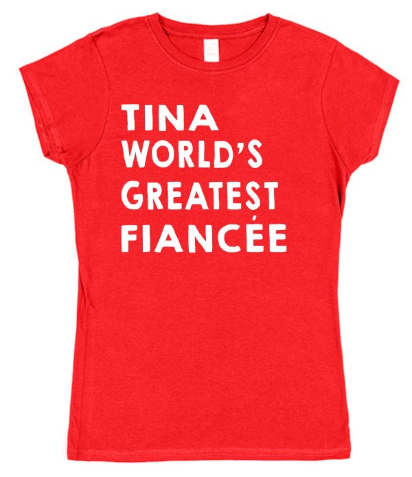 Personalised Fiancée T-Shirt – "World's Greatest Fiancée" - Image 2
