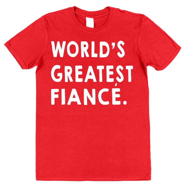 Fiancé T-Shirt – "World's Greatest Fiancé" - Image 2