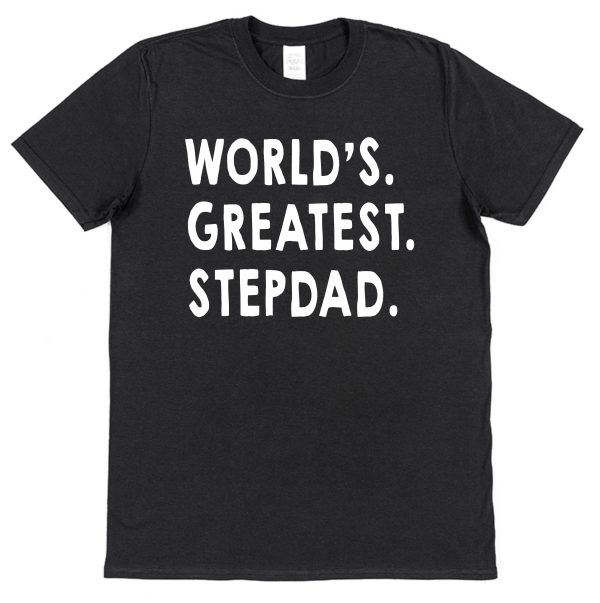 Stepdad T-Shirt - "World's Greatest Stepdad"