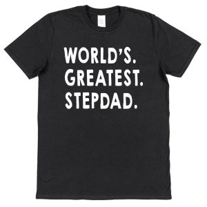 Stepdad T-Shirt - "World's Greatest Stepdad"