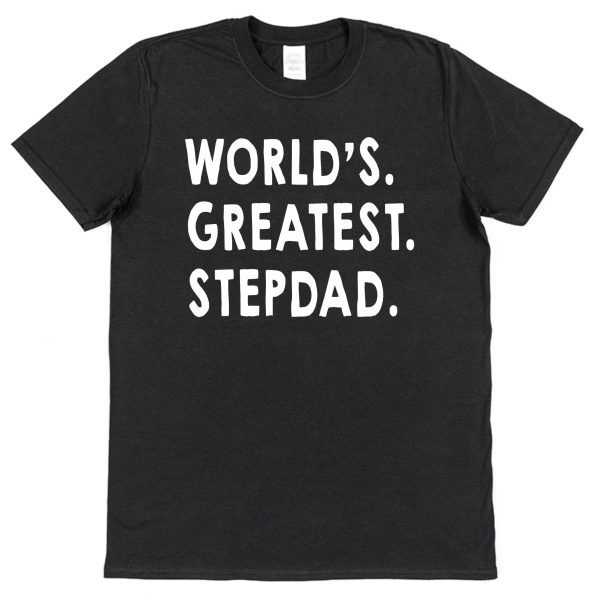 Stepdad T-Shirt - "World's Greatest Stepdad"
