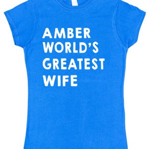 Personalised Wife T-Shirt – "World's Greatest Wife"