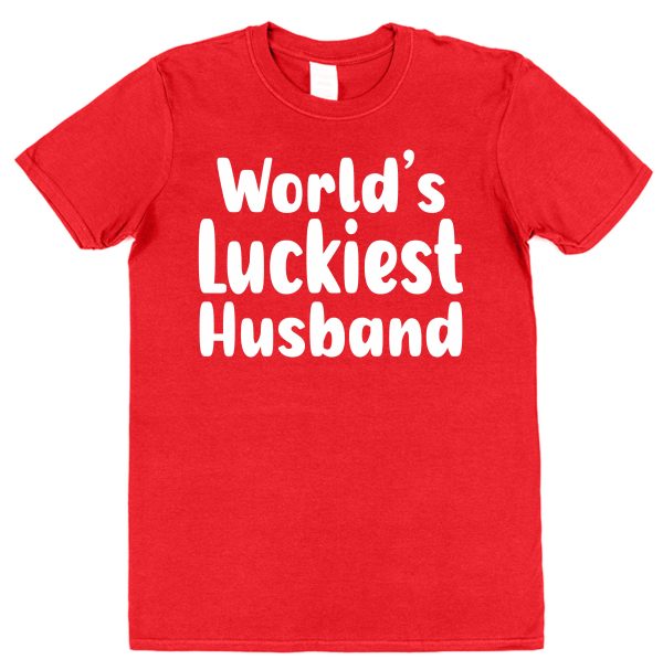 Husband T-Shirt – "World's Luckiest Husband"
