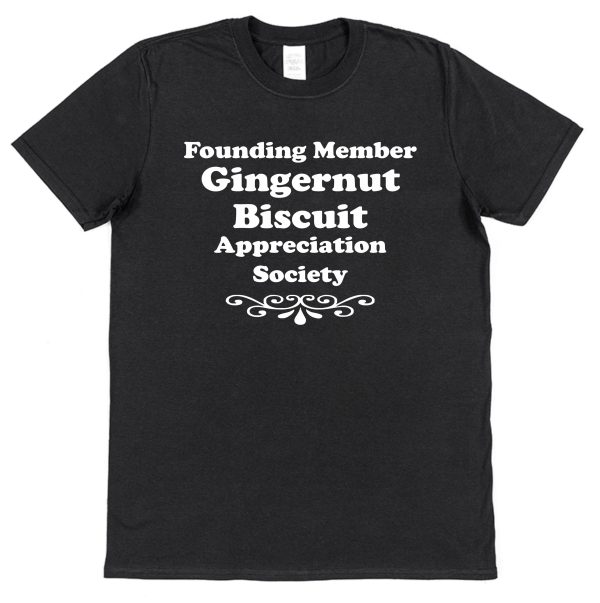 Gingernut Biscuit T-Shirt – "Founding Member Appreciation Society"