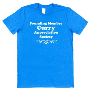 Curry T-Shirt – "Founding Member Appreciation Society"